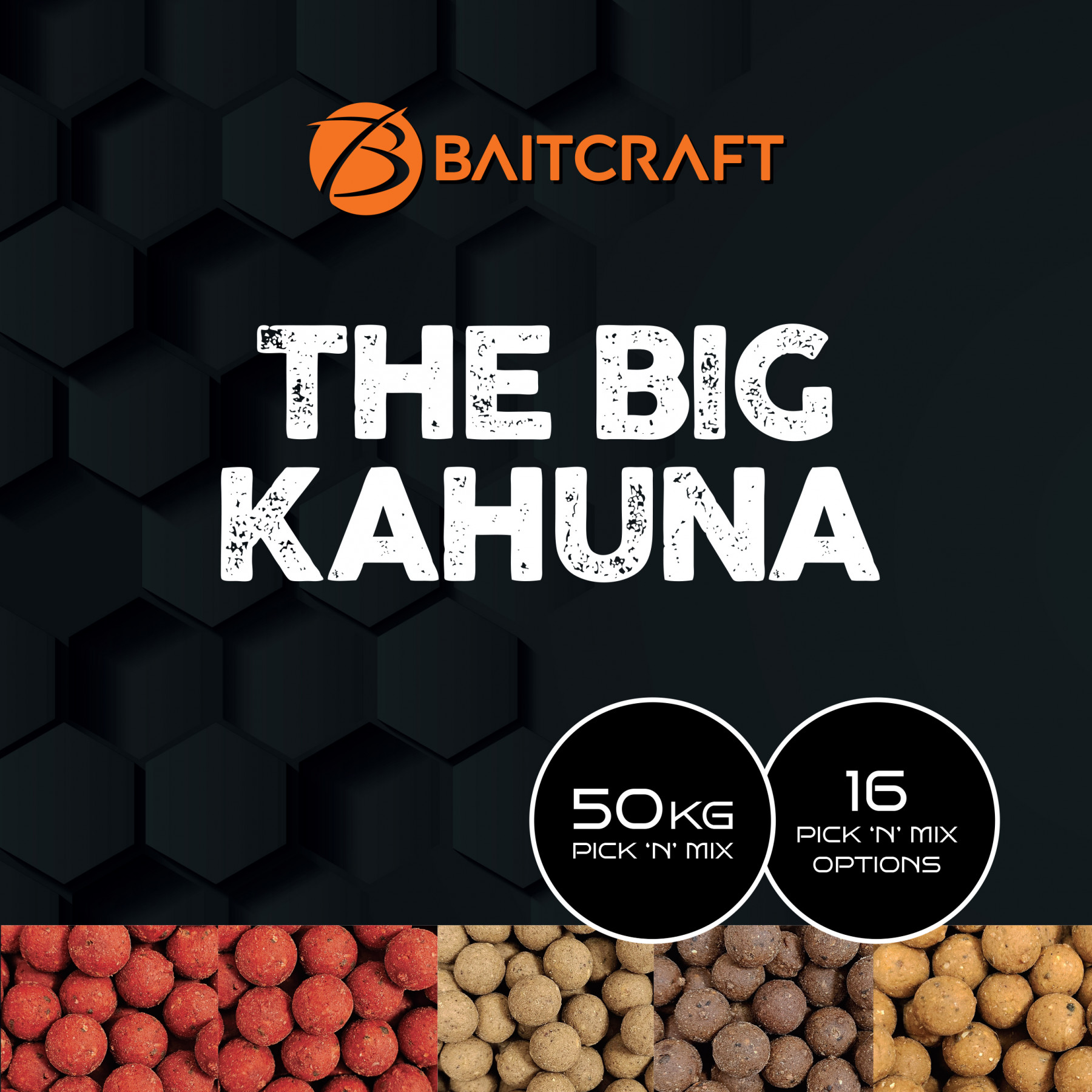 THE BAITCRAFT BIG KHAHUNA - 50KG PICK 'N' MIX